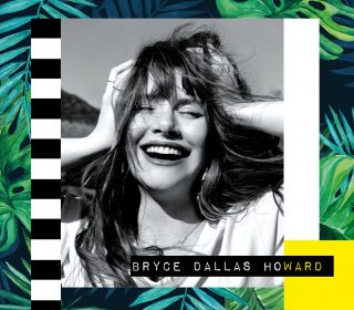 Bryce Dallas Howard on the pursuit of happiness